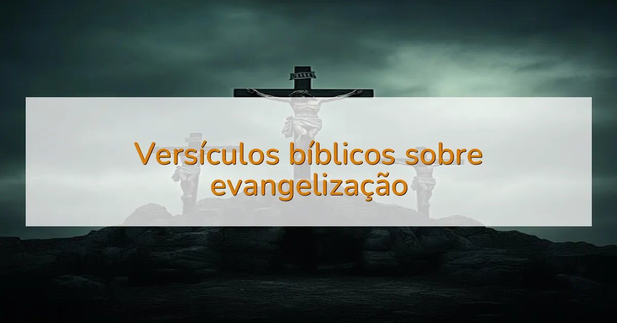 Versículos bíblicos sobre evangelização