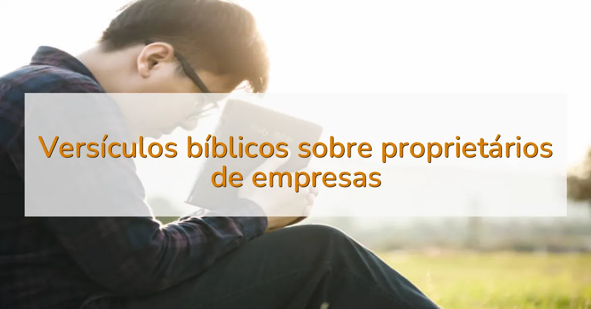 Versículos bíblicos sobre proprietários de empresas