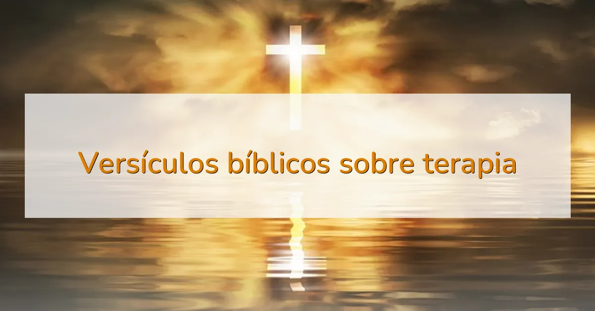 Versículos bíblicos sobre terapia