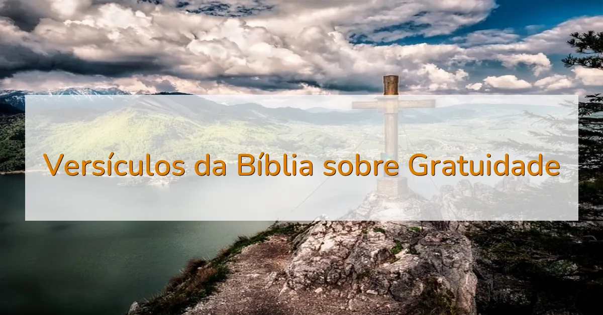 Versículos da Bíblia sobre Gratuidade