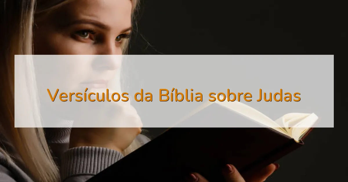 Versículos da Bíblia sobre Judas