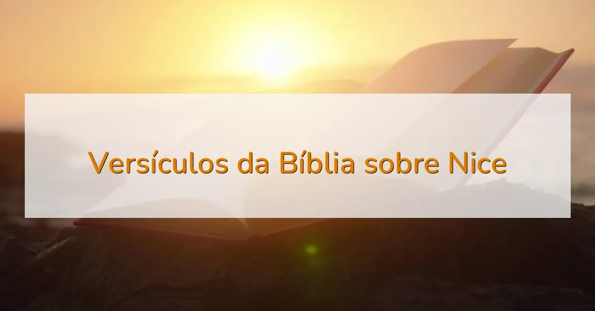 Versículos da Bíblia sobre Nice