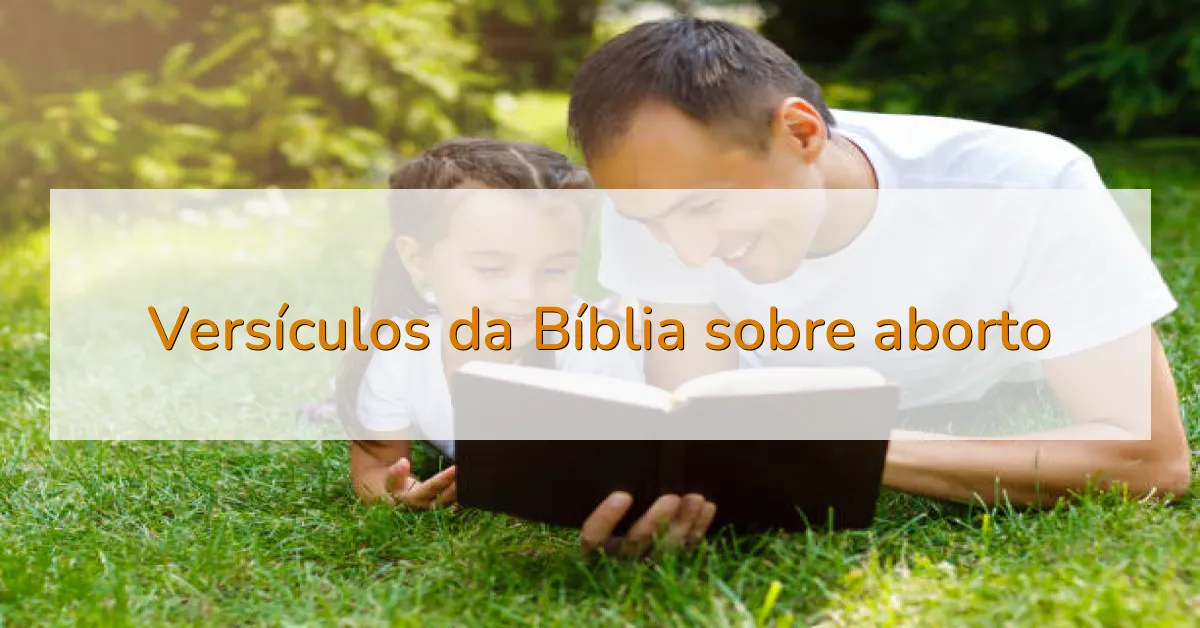 Versículos da Bíblia sobre aborto