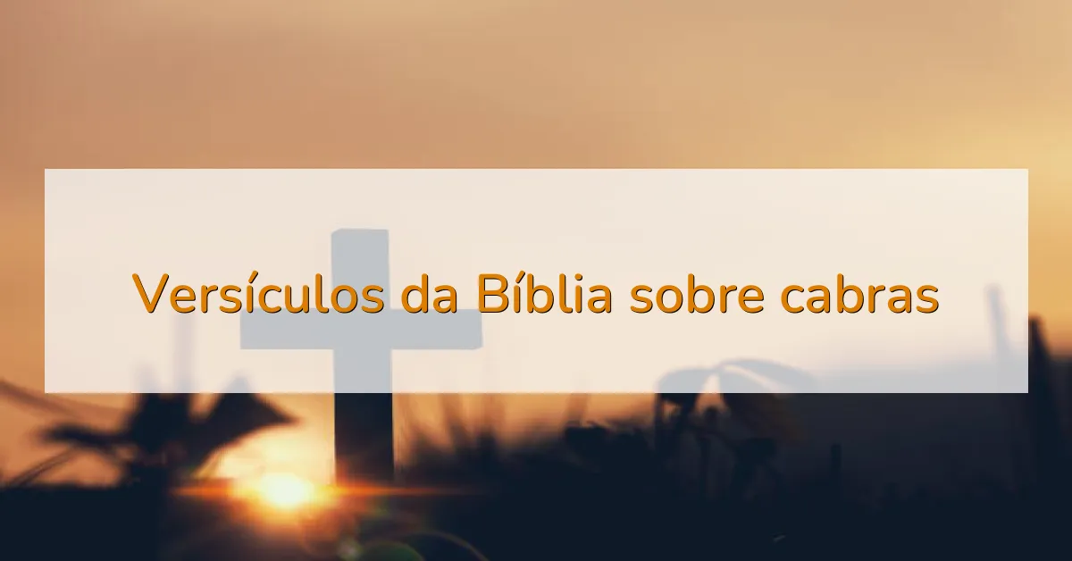 Versículos da Bíblia sobre cabras