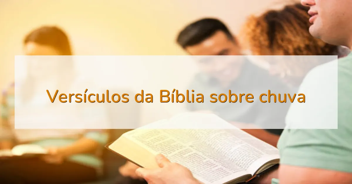 Versículos da Bíblia sobre chuva