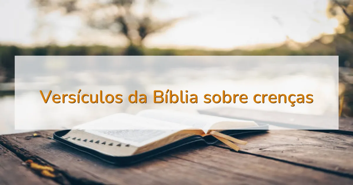 Versículos da Bíblia sobre crenças