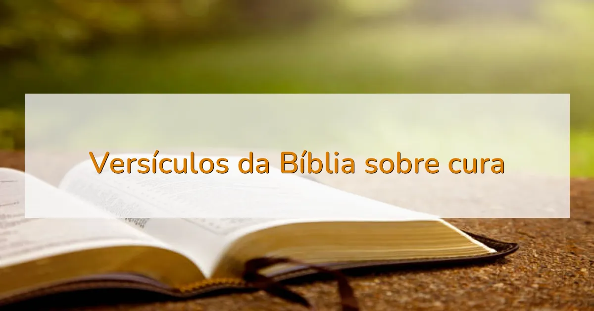 Versículos da Bíblia sobre cura