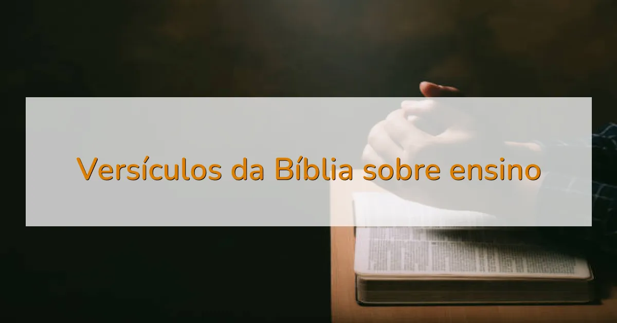 Versículos da Bíblia sobre ensino