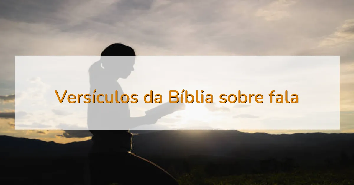 Versículos da Bíblia sobre fala