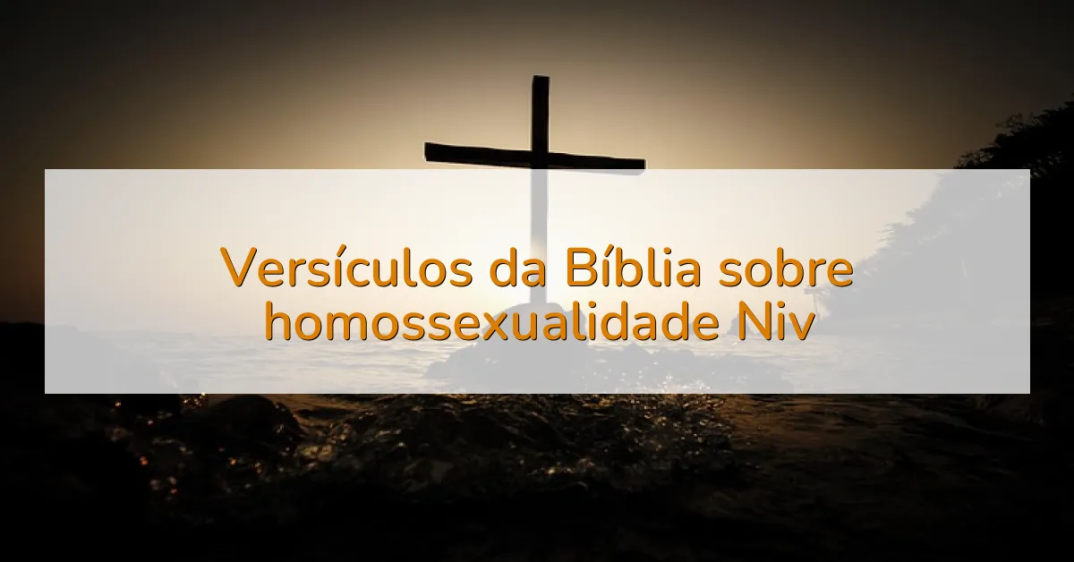 Versículos da Bíblia sobre homossexualidade Niv