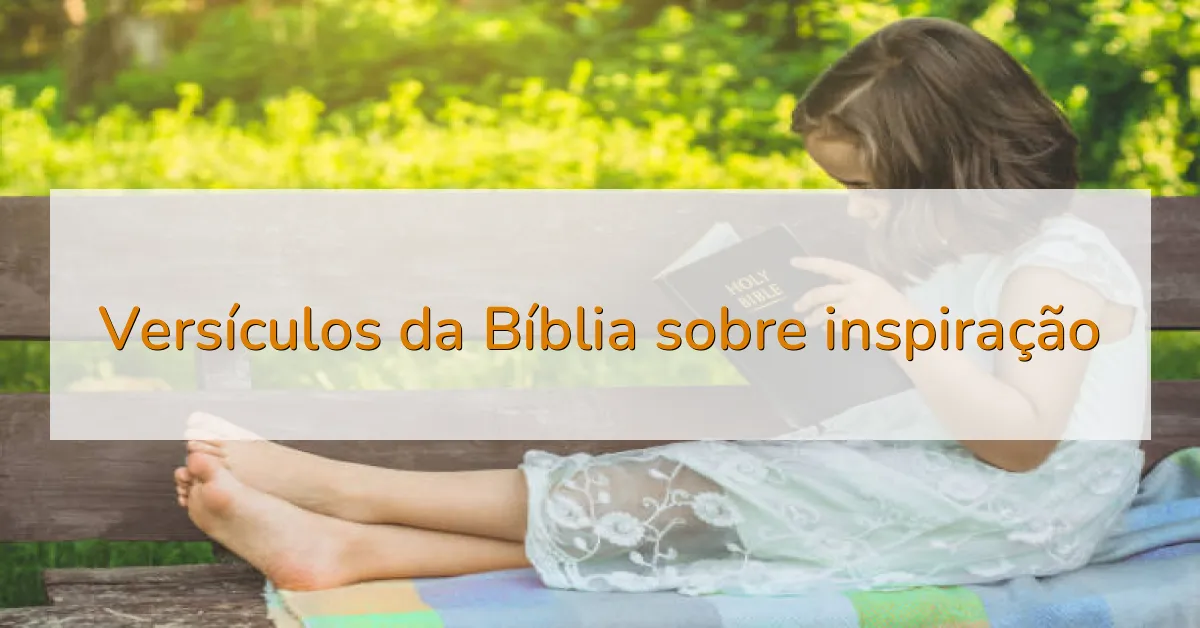 Versículos da Bíblia sobre inspiração