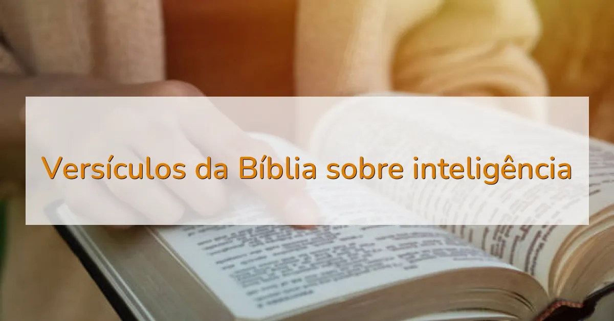 Versículos da Bíblia sobre inteligência