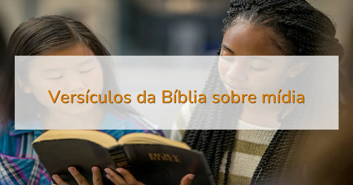Versículos da Bíblia sobre mídia