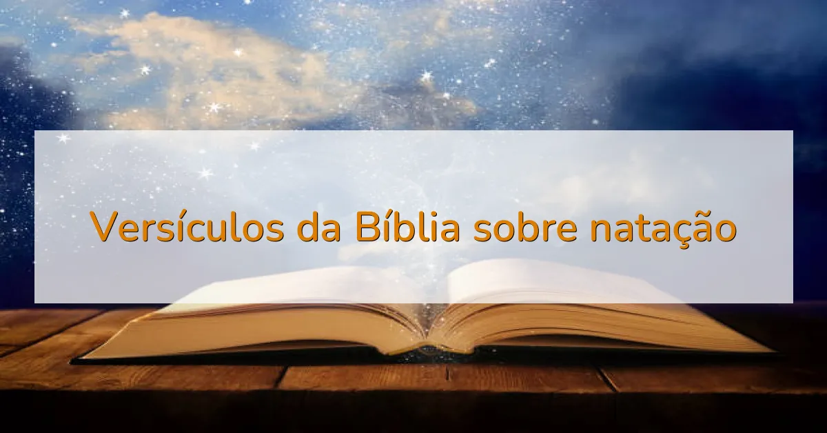 Versículos da Bíblia sobre natação