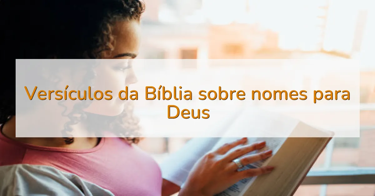 Versículos da Bíblia sobre nomes para Deus