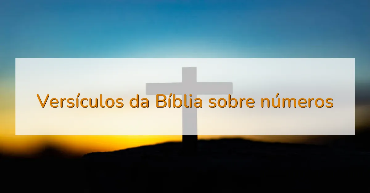 Versículos da Bíblia sobre números