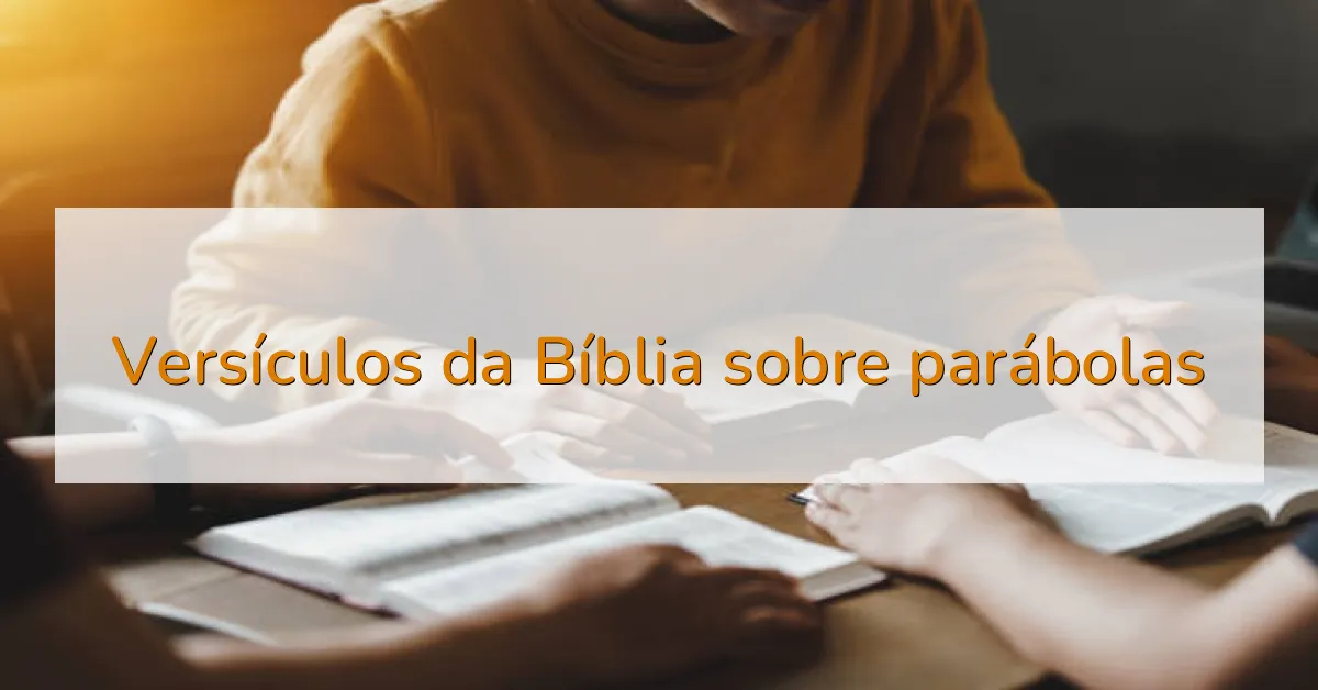 Versículos da Bíblia sobre parábolas