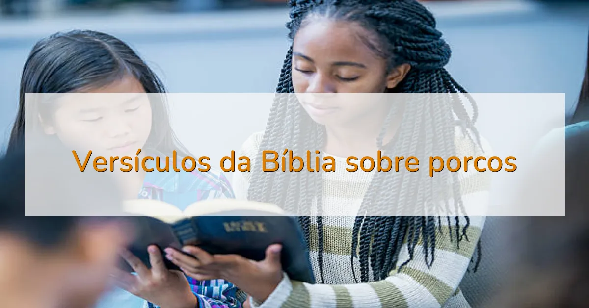Versículos da Bíblia sobre porcos
